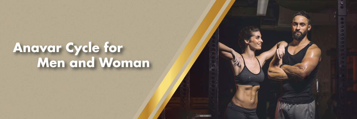 Anavar Cycle for Men and Women