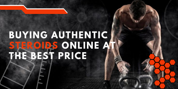 Buying-authentic-steroids-online-at-the-best-price | UK Steroids Shop
