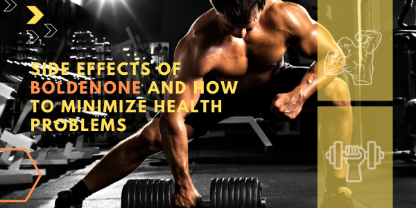 Side-Effects-of-boldenone- | UK Steroids Shop