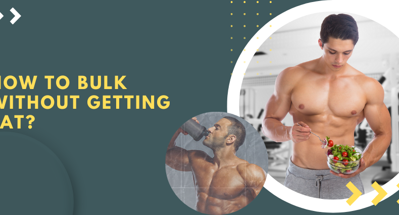 How to bulk without getting fat