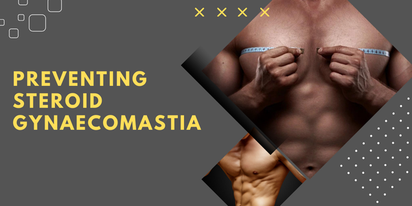 Preventing Steroid Gynaecomastia | UK Steroids Shop