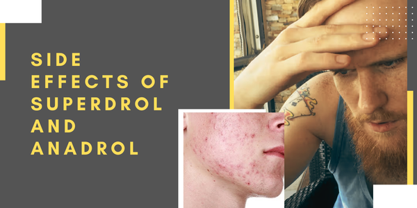 Side effects of Superdrol and Anadrol | UK Steroids Shop