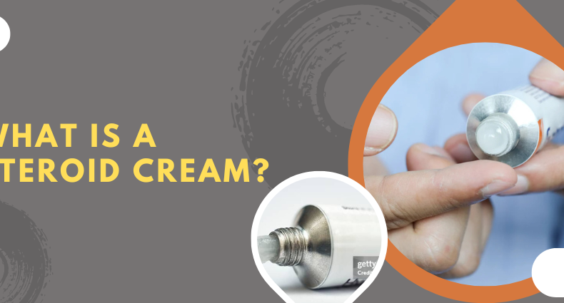 What is a Steroid Cream