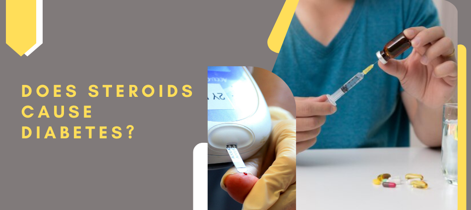Does Steroids Cause Diabetes