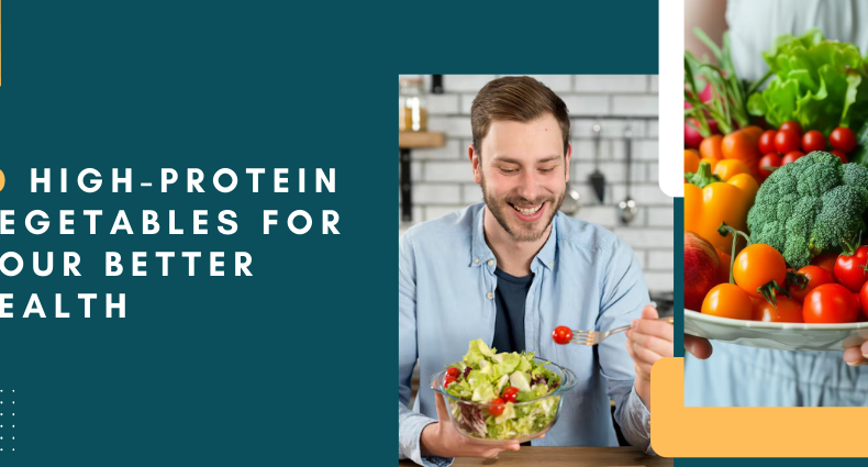 10 High-Protein Vegetables for your better health