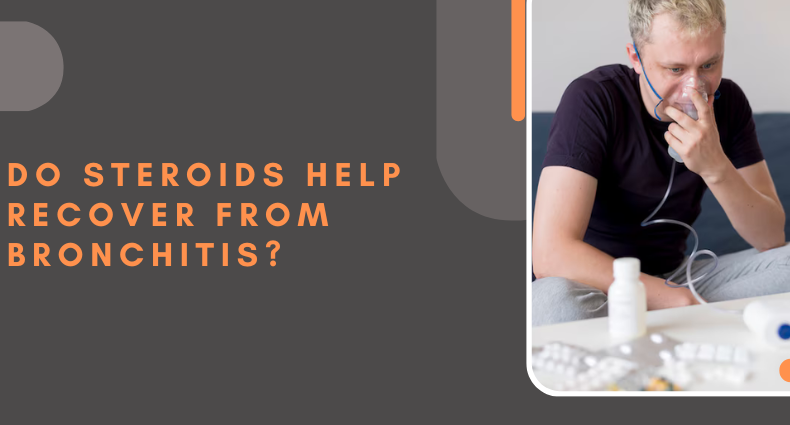 Do Steroids Help Recover From Bronchitis