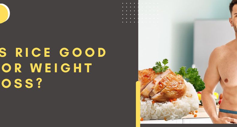 Is rice good for weight loss