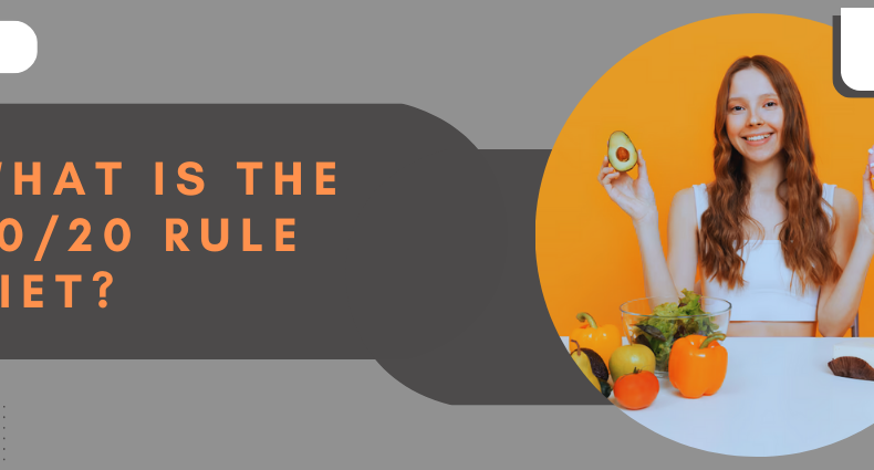 What is the 8020 rule diet