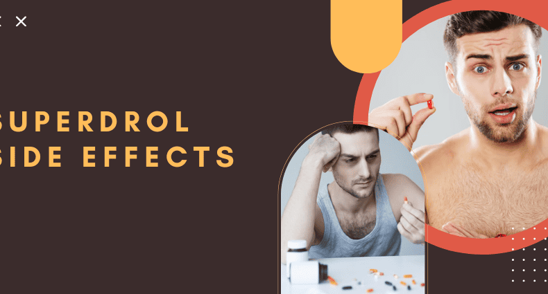 Superdrol Side Effects