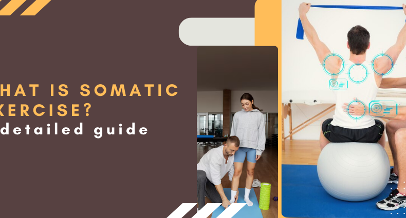 What is somatic exercise
